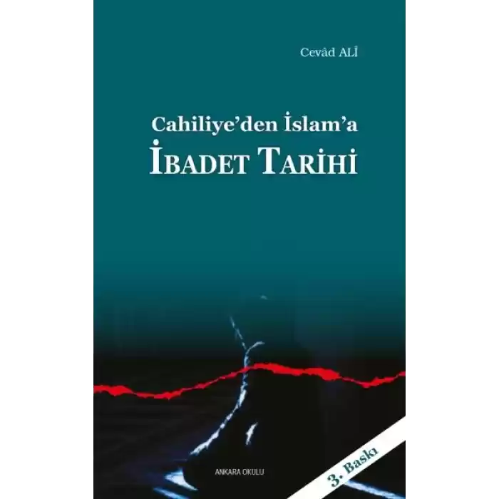 Cahiliyeden İslama İbadet Tarihi