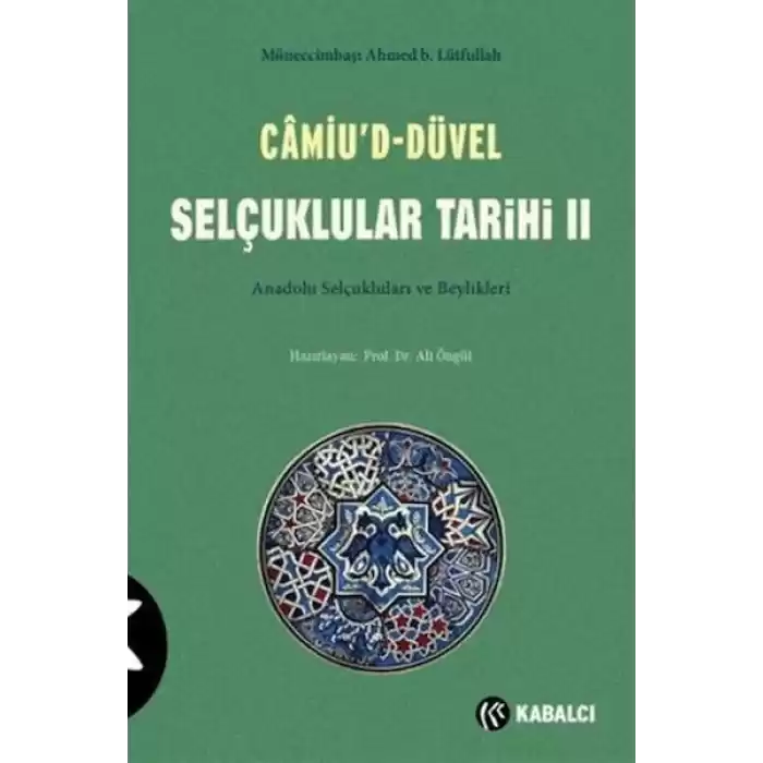 Camiu’D-Düvel Selçuklular Tarihi 2. Cilt