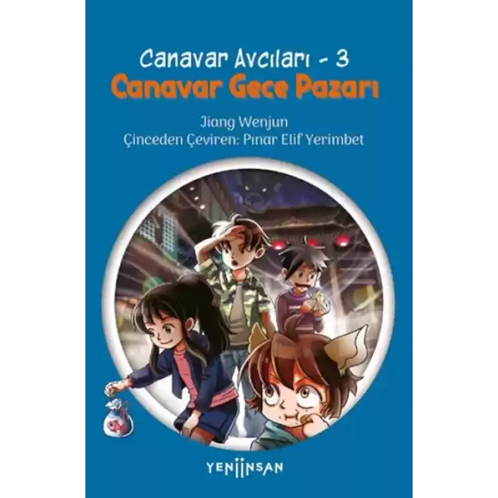 Canavar Avcıları -3 Canavar Gece Pazarı