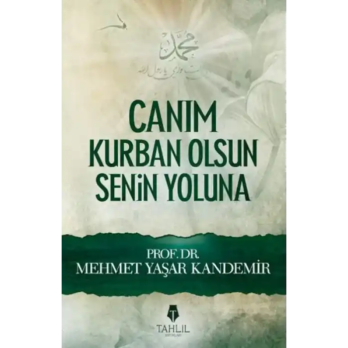 Canım Kurban Olsun Senin Yoluna