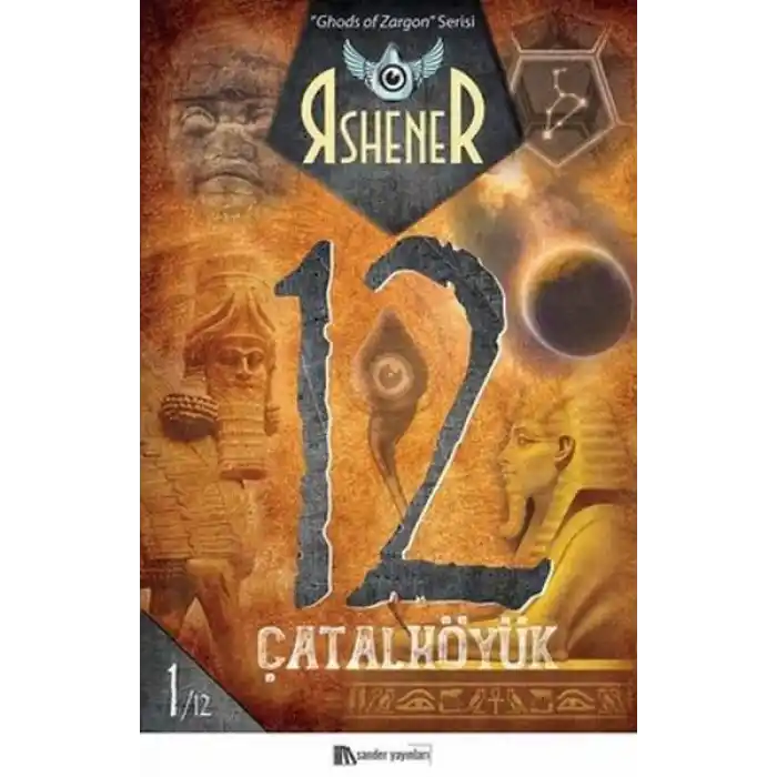 Çatalhöyük 12 - Ghods of Zargon Serisi 1. Kitap