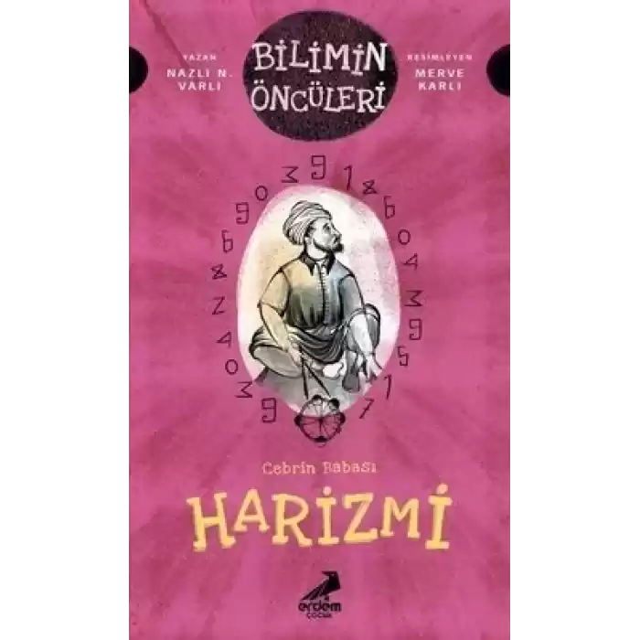 Cebrin Babası Harizmi - Bilimin Öncüleri