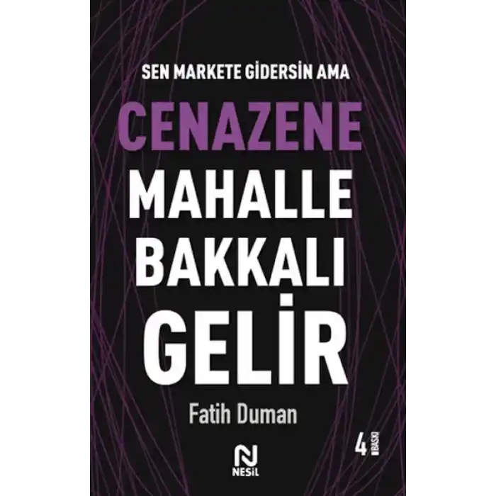 Cenazene Mahalle Bakkalı Gelir - Muhabbet Yazıları 3