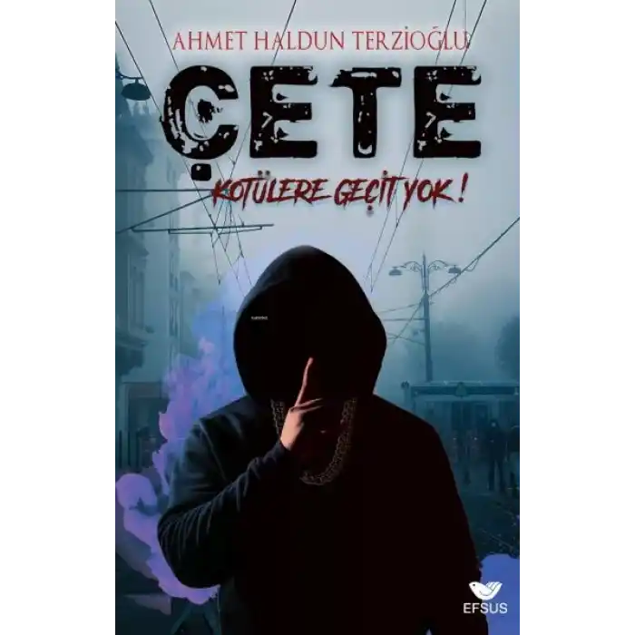 Çete Kötülere Geçit Yok