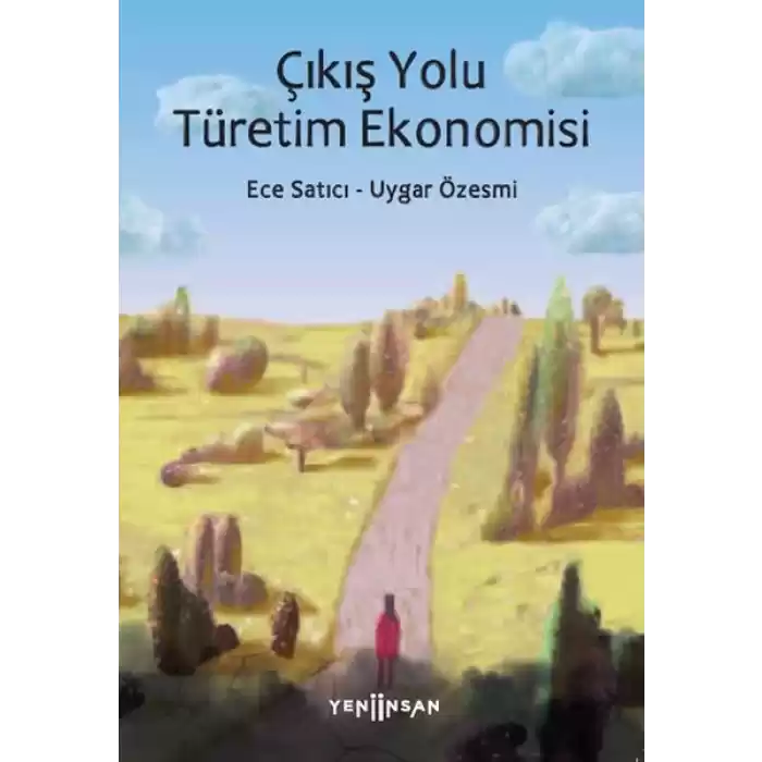 Çıkış Yolu Türetim Ekonomisi