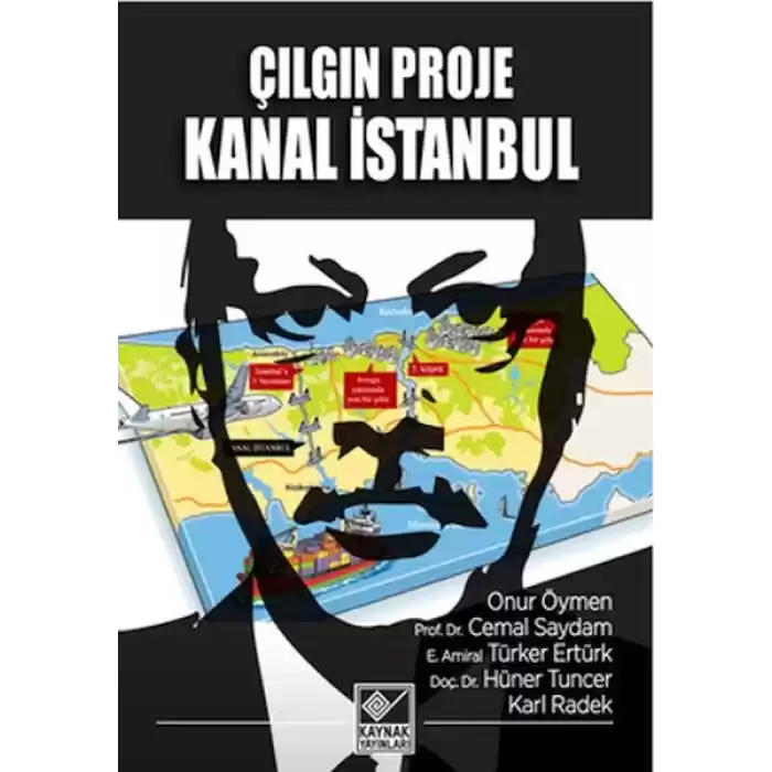 Çılgın Proje Kanal İstanbul