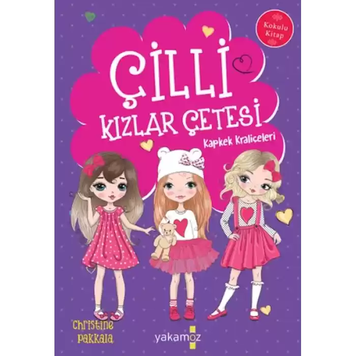 Çilli Kızlar Çetesi Kapkek Kraliçeleri