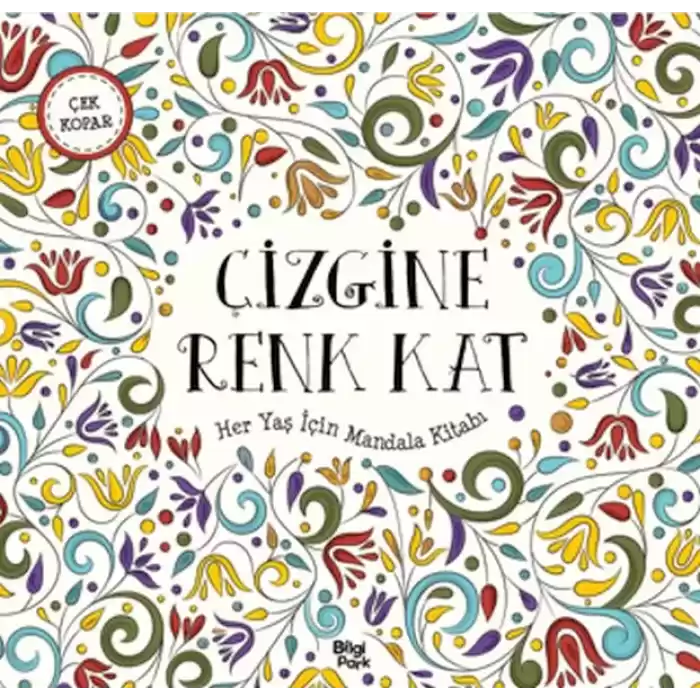 Çizgine Renk Kat - Her Yaş İçin Mandala