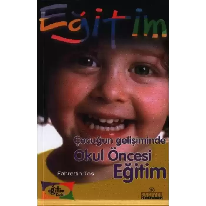 Çocuğun Gelişiminde Okul Öncesi Eğitim