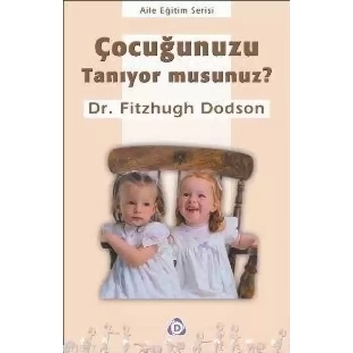 Çocuğunuzu Tanıyor musunuz ?