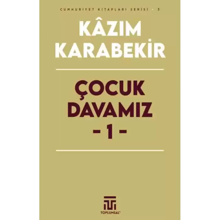 Çocuk Davamız - 1