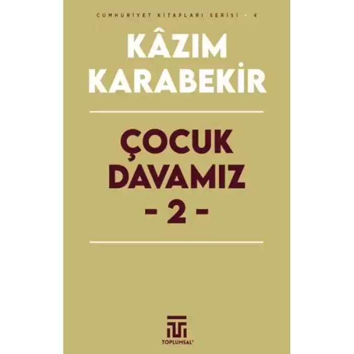Çocuk Davamız - 2
