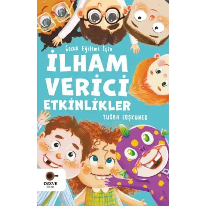 Çocuk Eğitimi İçin İlham Verici Etkinlikler