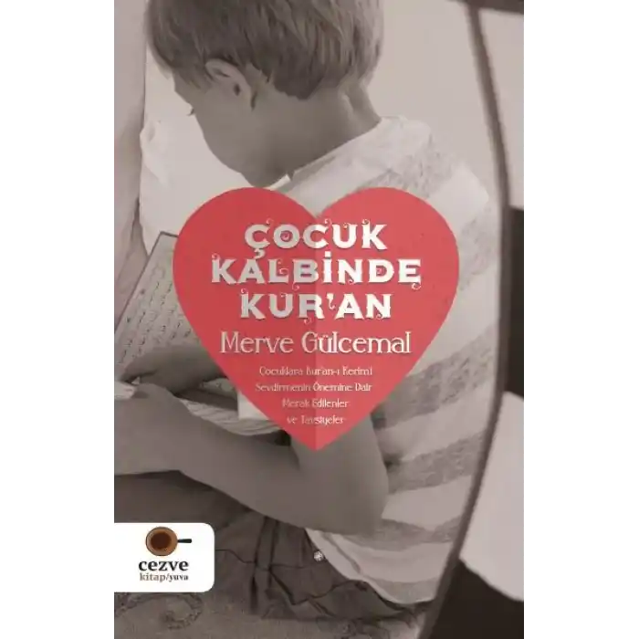Çocuk Kalbinde Kur’an