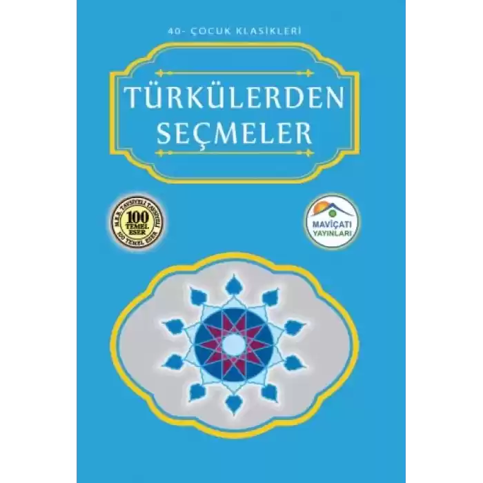 Çocuk Klasikleri 40 - Türkülerden Seçmeler