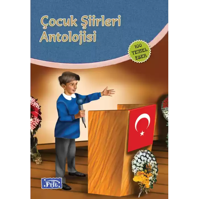 Çocuk Şiirleri Antolojisi (100 Temel Eser İlköğretim)