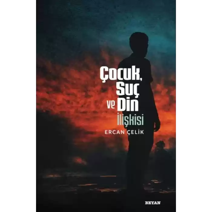 Çocuk, Suç ve Din İlişkisi