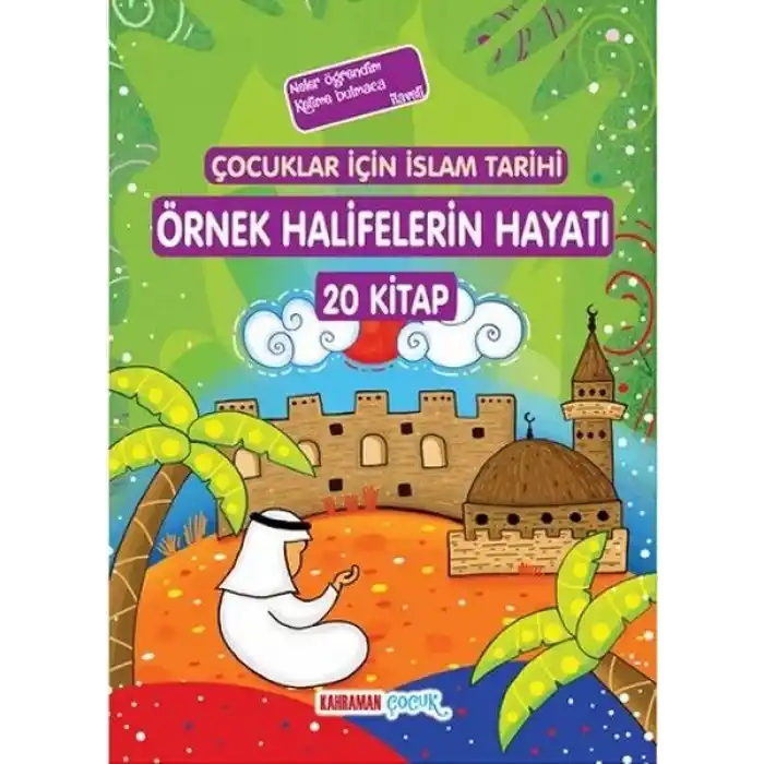Çocuklar İçin İslam Tarihi Örnek Halifelerin Hayatı - 20 Kitap Takım
