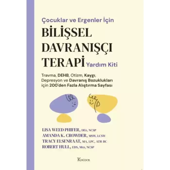 Çocuklar ve Ergenler İçin Bilişsel Davranışçı Terapi Yardım Kiti