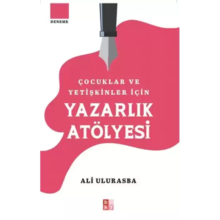 Çocuklar Ve Yetişkinler İçin Yazarlık Atölyesi