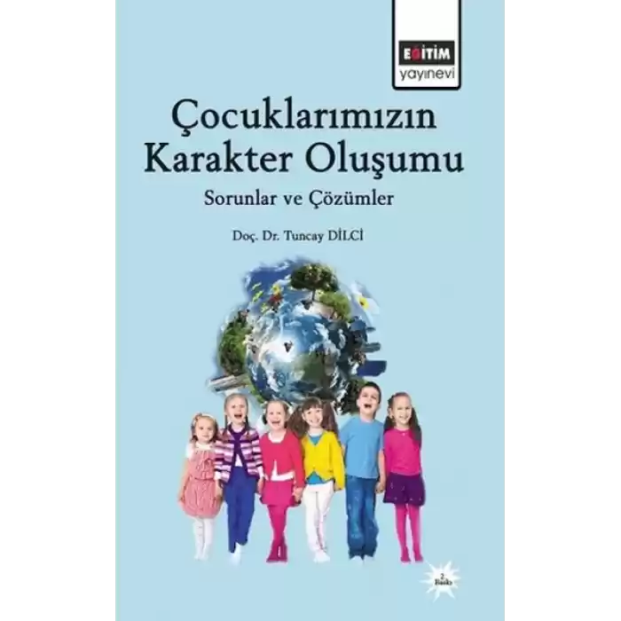 Çocuklarımızın Karakter Oluşumu