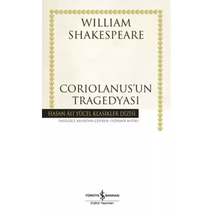 Coriolanusun Tragedyası - Hasan Ali Yücel Klasikleri