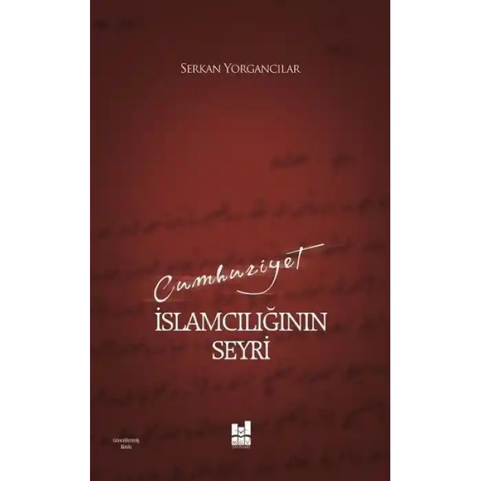 Cumhuriyet İslamcılığının Seyri