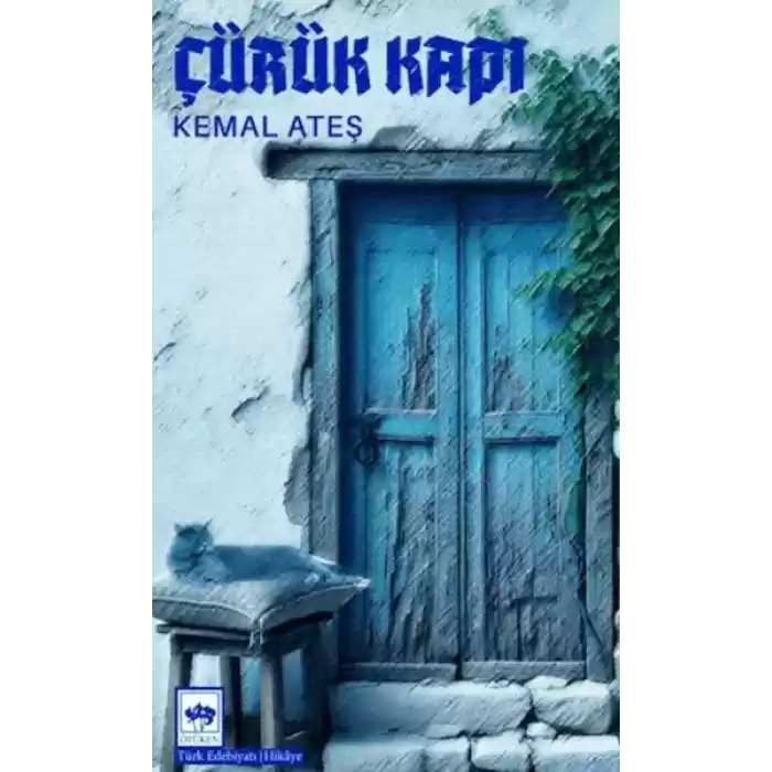 Çürük Kapı