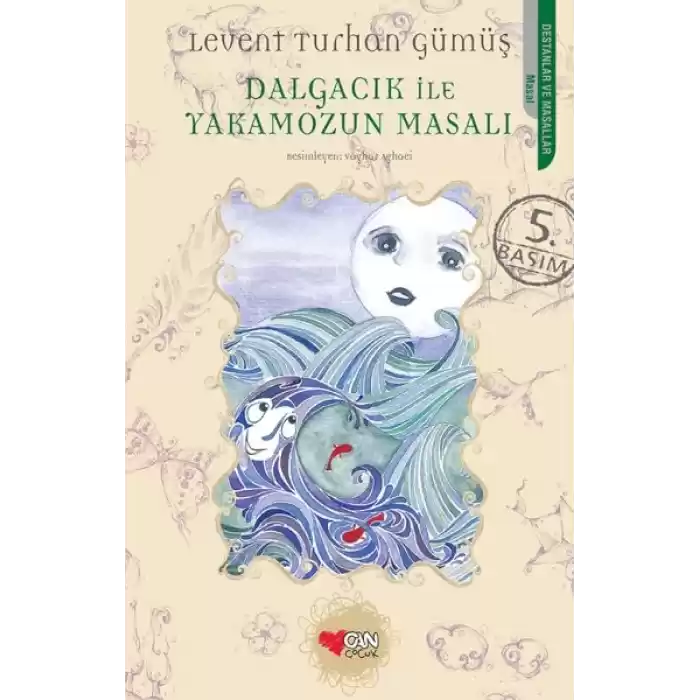Dalgacık ile Yakamozun Masalı
