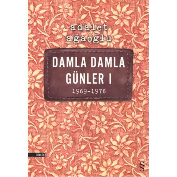 Damla Damla Günler 01 (1969-1976)