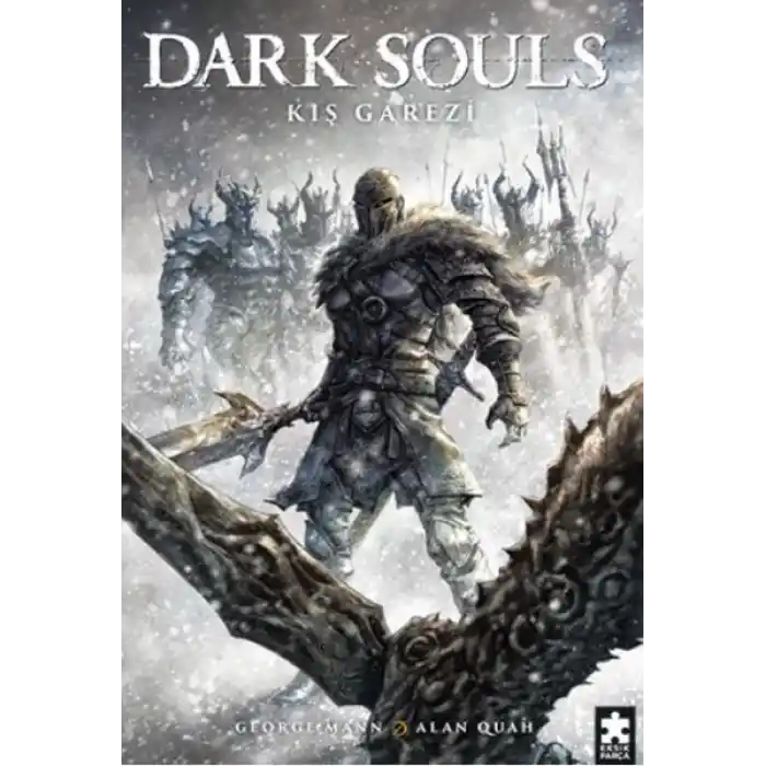 Dark Souls Sayı: 2 Kış Garezi