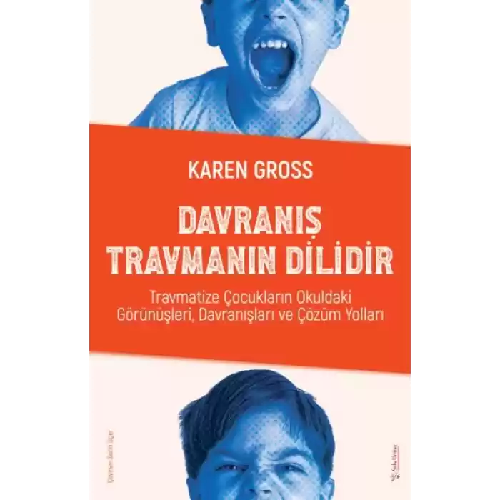 Davranış Travmanın Dilidir