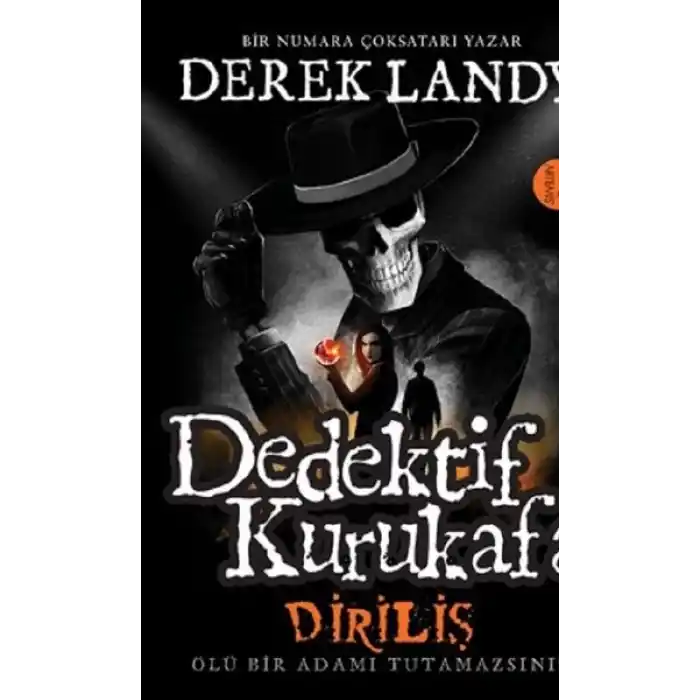 Dedektif Kurukafa -  Diriliş (Ciltli)