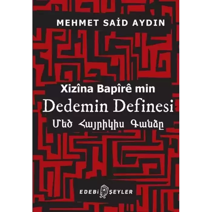 Dedemin Definesi - Xizina Bapire min