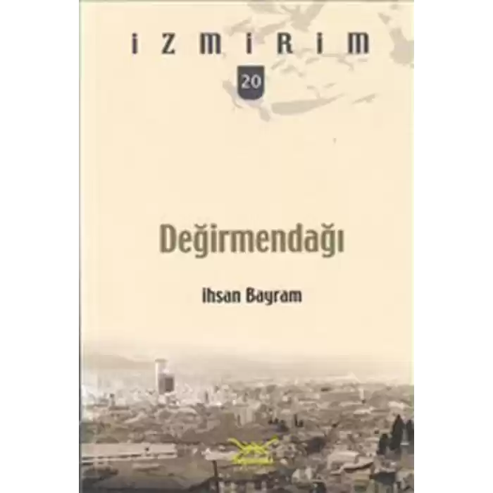 Değirmendağı / İzmirim-20