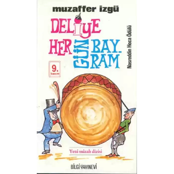 Deliye Hergün Bayram