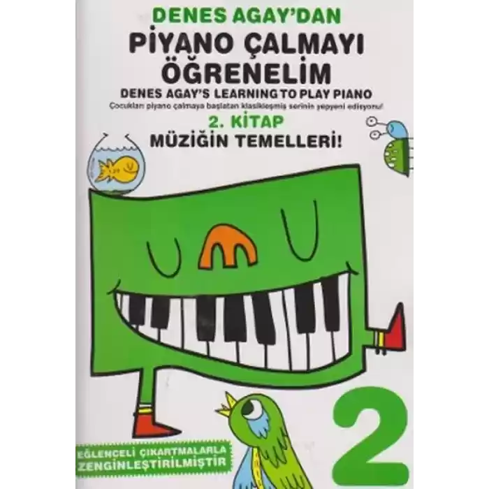 Denes Agaydan Piyano Çalmayı Öğrenelim 2. Kitap