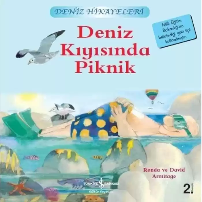 Deniz Kıyısında Piknik-Deniz Hikayeleri-İlk Okuma Kitaplarım