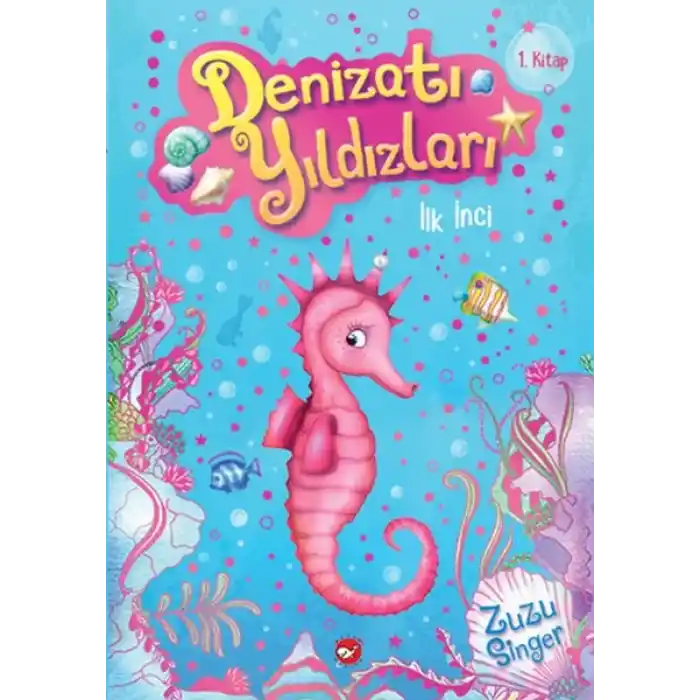 Denizatı Yıldızları 1 - İlk İnci