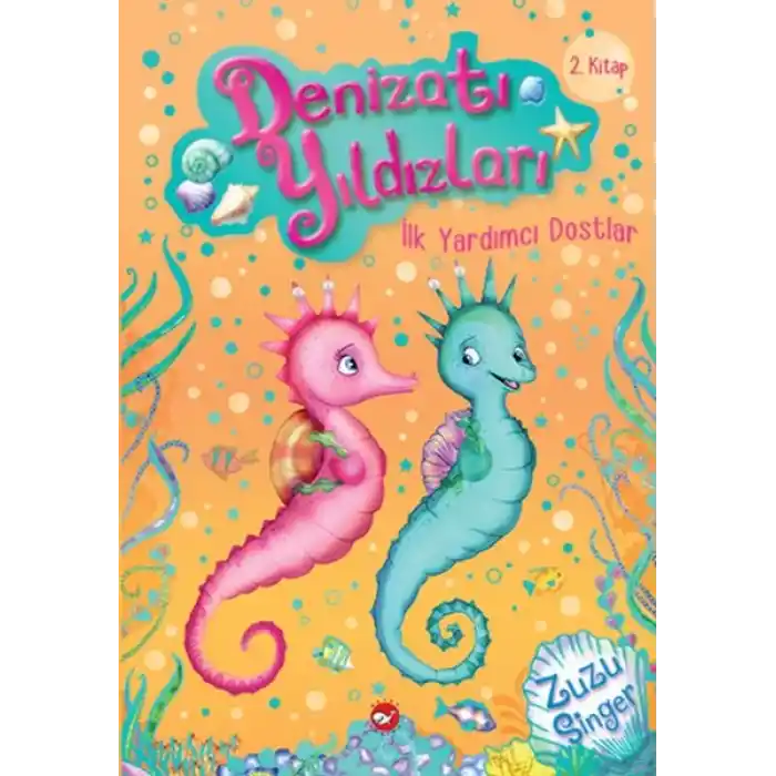 Denizatı Yıldızları 2 - İlk Yardımcı Dostlar