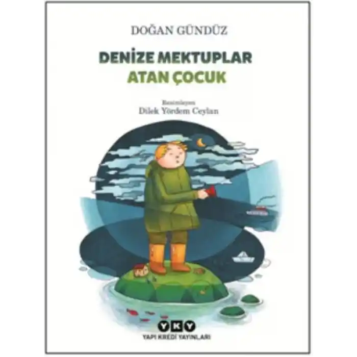 Denize Mektuplar Atan Çocuk