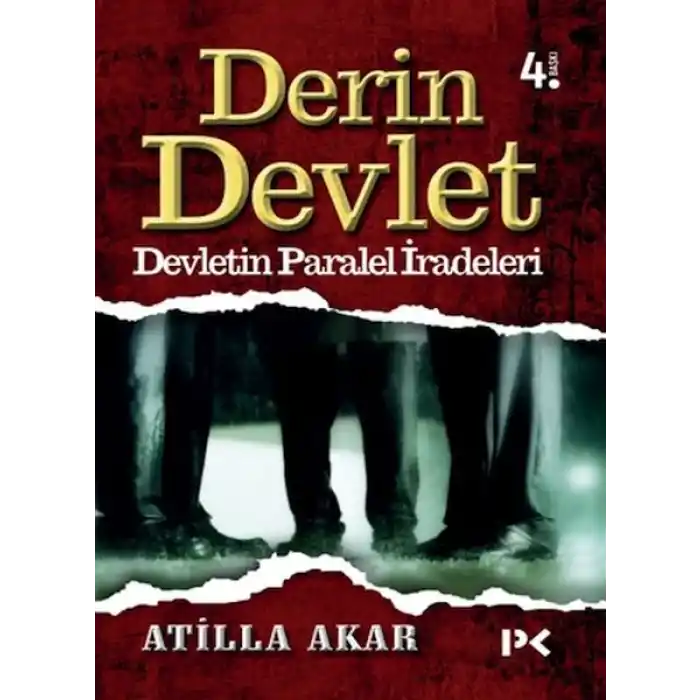 Derin Devlet  Devletin Paralel İradeleri
