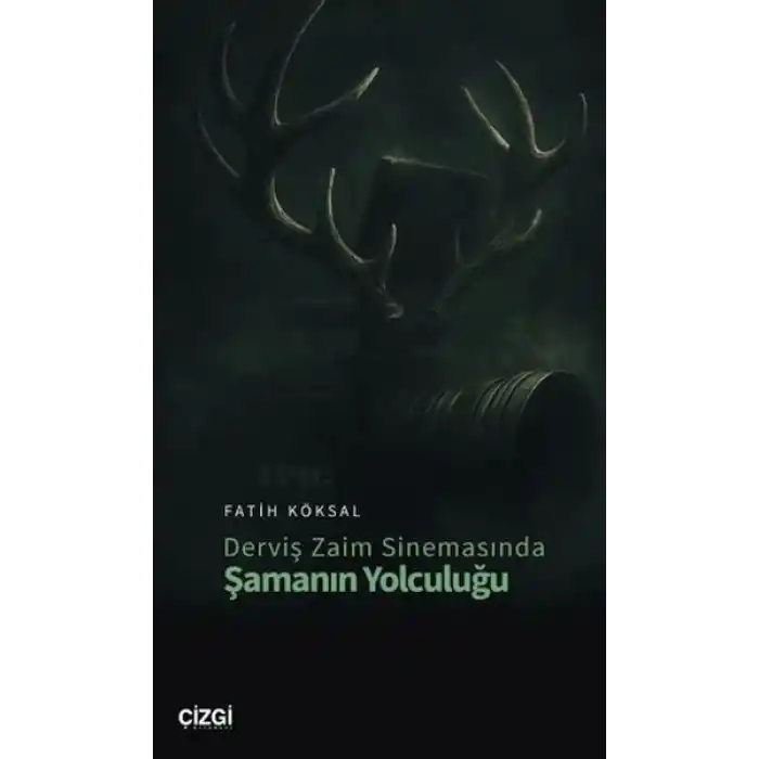 Derviş Zaim Sinemasında Şamanın Yolculuğu