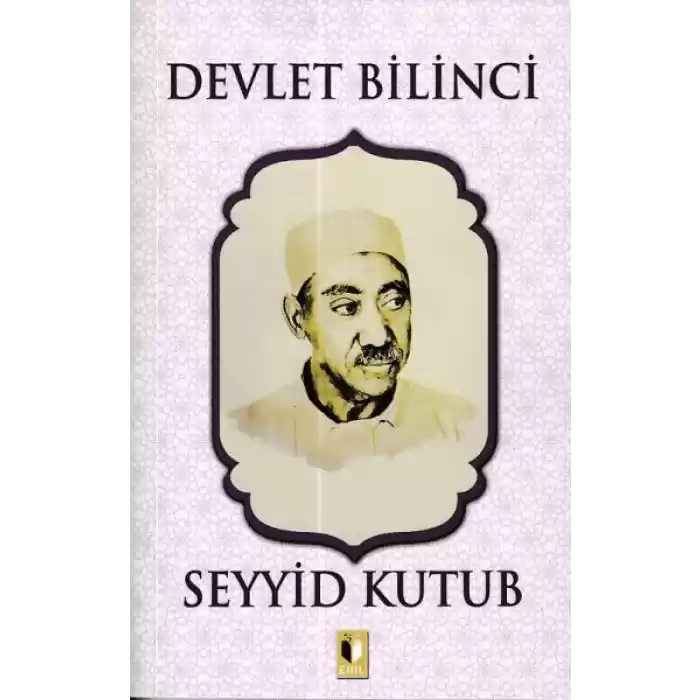 Devlet Bilinci - Seyyid Kutub