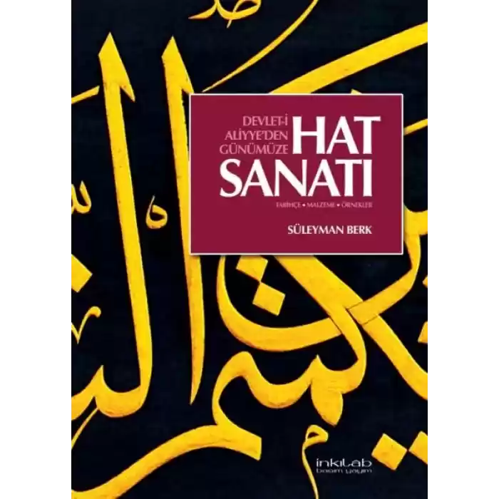 Devlet-i Aliyyeden Günümüze Hat Sanatı