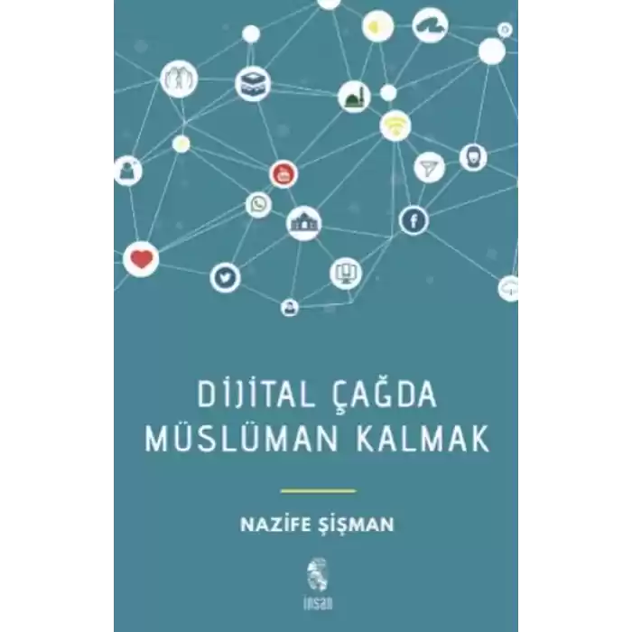 Dijital Çağda Müslüman Kalmak