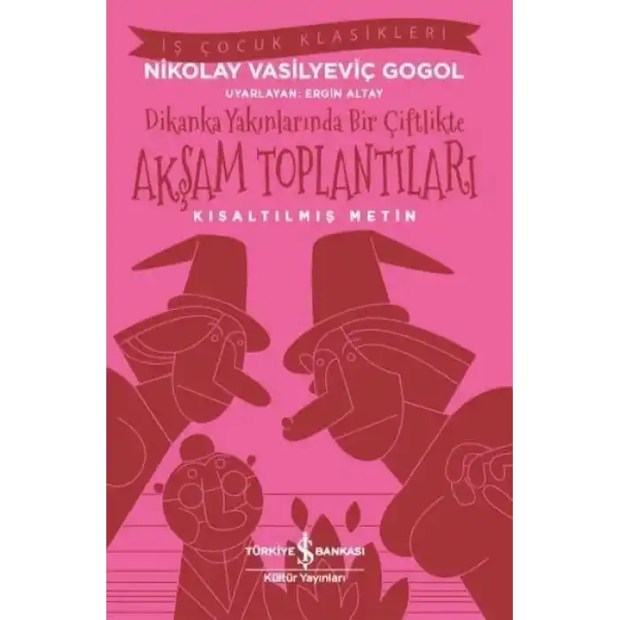 Dikanka Yakınlarında Bir Çiftlikte Akşam Toplantıları (Kısaltılmış Metin)