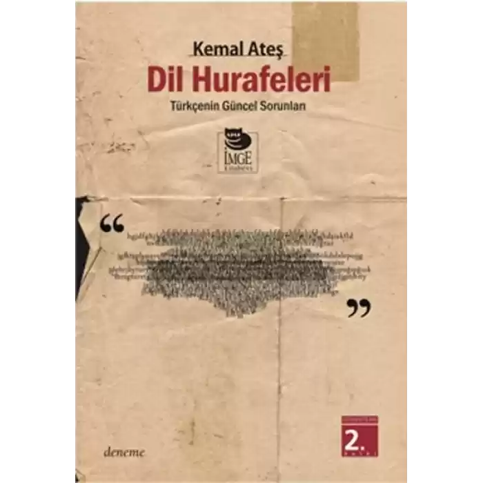 Dil Hurafeleri  Türkçenin Güncel Sorunları