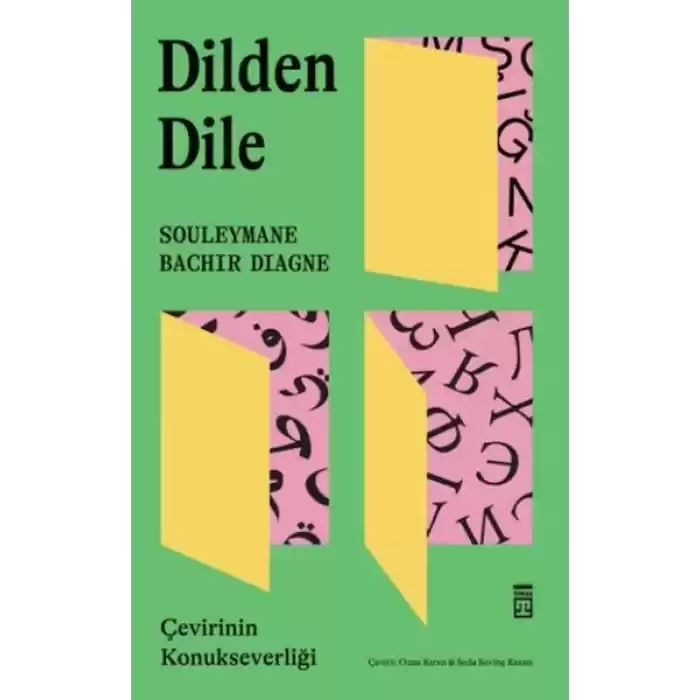 Dilden Dile / Çevirinin Konukseverliği