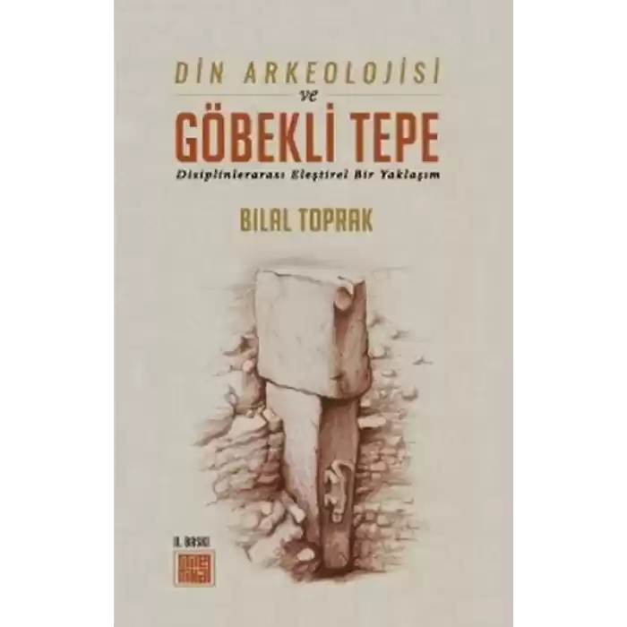 Din Arkeolojisi ve Göbekli Tepe